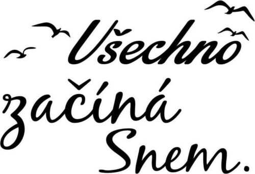 Samolepka na zeď s citátem Ambiance Všechno začíná snem Ambiance
